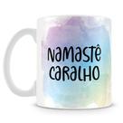Caneca Namastê Caralho - Cerâmica 325ml com Design Moderno