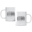 Caneca Não É Só Boleto Studio Geek