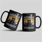Caneca não estou discutindo Caneca não estou discutindo
