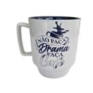 Caneca Não Faça Drama Faça Café 400ml