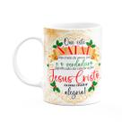Caneca Natalina - Jesus cristo, nossa maior alegria - 325ml Caneca Natalina - Jesus cristo, nossa maior alegria - 325ml