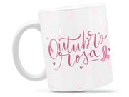 Caneca Outubro Rosa Divertida Porcelana Xícara 325ml + Caixa Presente