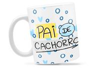 Caneca Pai de Cachorro Divertida Porcelana Xícara 325ml + Caixa Presente