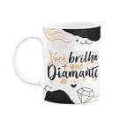 Caneca Páscoa Doce - Você brilha mais que diamante - M2 Caneca Páscoa Doce - Você brilha mais que diamante - M2