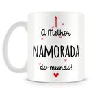 Caneca Personalizada A Melhor Namorada do Mundo - Presente Especial