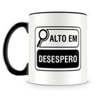 Caneca Personalizada Alto em Desespero - 325ml - Cerâmica Resistente