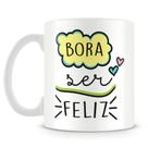 Caneca Personalizada Bora Ser Feliz - Cerâmica 325ml