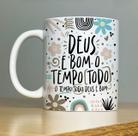 Caneca Personalizada de Porcelana - Tema: Motivação - Deus é bom o tempo todo - 325ml Caneca Personalizada de Porcelana - Tema: Motivação - Deus é bom o tempo todo - 325ml