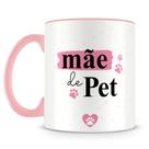 Caneca Personalizada Mãe de Pet - Porcelana Rosa