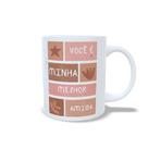 Caneca Personalizada Mãe, você é minha melhor amiga