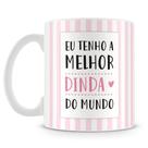 Caneca Personalizada Melhor Dinda - Porcelana de Alto Brilho