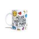 Caneca personalizada Melhor professora do Mundo