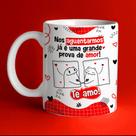 Caneca personalizada- Nos aguentarmos já é uma grande prova de amor! Caneca personalizada- Nos aguentarmos já é uma grande prova de amor!