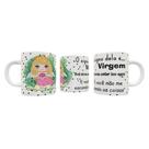 Caneca Personalizada Princesa do Signo Virgem 325ml