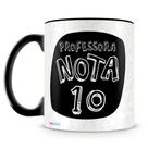 Caneca Personalizada Professora Nota 10 - Porcelana Brilhante
