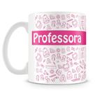 Caneca Personalizada Profissão Professora - Porcelana Alta Qualidade