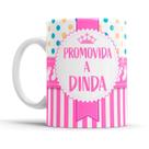 Caneca Personalizada Promovido a Dinda