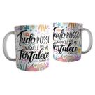 Caneca Personalizada Religiosa Católica Evangélica Cristã Tudo Posso Naquele Que Me Fortalece Jesus Cerâmica 325ml