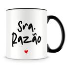 Caneca Personalizada Senhora Razão em Porcelana Branca com Alça Preta