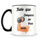 Caneca Personalizada Tudo Que Conquistei - Porcelana Brilhante