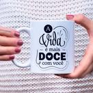 Caneca Porcelana A Vida é Mais Doce com Você Est. MQF23. 2 - Dia dos Namorados Zlprint Caneca Porcelana A Vida é Mais Doce com Você Est. MQF23. 2 - Dia dos Namorados Zlprint