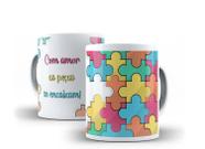 Caneca Porcelana Autismo TDAH Com Amor As Peças Se Encaixam