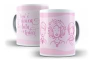 Caneca Porcelana Campanha Outubro Rosa Você É Única Mas Luta É De Todas