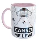 Caneca Porcelana Cansei, Me Leva Et Ufo