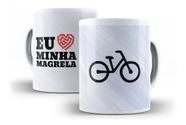 Caneca Porcelana Ciclismo Eu Amo Minha Magrela Ciclista Presente Bike Bicicleta
