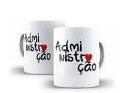 Caneca Porcelana Curso Administração com Coração