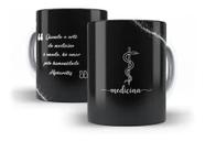 Caneca Porcelana Curso Medicina Com Frase