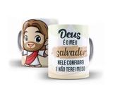 Caneca Porcelana Deus É O Meus Salvador Nele Confiarei Caneca Porcelana Deus É O Meus Salvador Nele Confiarei