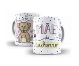 Caneca Porcelana Dia das Mães Presente 09 Caneca Porcelana Dia das Mães Presente 09