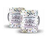 Caneca Porcelana Dia das Mães Presente 14