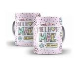 Caneca Porcelana Dia das Mães Presente 15 Caneca Porcelana Dia das Mães Presente 15