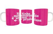 Caneca Porcelana Dia Namorados Minha Namorada É Uma Princesa