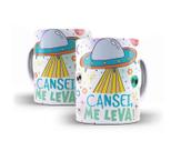 Caneca Porcelana Divertida Cansei Me Leva