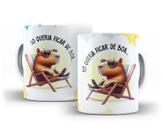 Caneca Porcelana Divertida Capivara Só Queria Ficar de Boa
