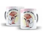 Caneca Porcelana Divertida Mais Café Menos Estresse