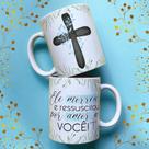 Caneca porcelana ele morreu e ressuscitou por amor a você 325 ml Caneca porcelana ele morreu e ressuscitou por amor a você 325 ml