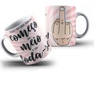 Caneca Porcelana Engraçada Tudo Na Vida Tem Um Começo Um Meio E Um Fodasse Fundo Rosa- MEGA OFERTA!