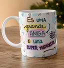 Caneca Porcelana ÉS uma Grande Amiga e uma Super Madrasta - Presente dia das Mães Zlprint