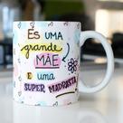 Caneca Porcelana És uma Grande Mãe e uma super Madrasta- Presente dia das Mães Zlprint