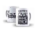 Caneca Porcelana Estado Civil Arretada
