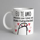 Caneca porcelana flork eu te amo mesmo com todas as suas flatulências 325ml