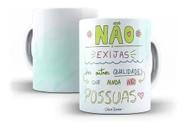 Caneca Porcelana Frase Chico Xavier Não Exijas Dos Outros Qualidades Que Ainda Não Possuas