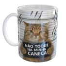 Caneca Porcelana Gatinho Não Toque na minha Caneca Caneca Porcelana Gatinho Não Toque na minha Caneca
