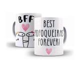 Caneca Porcelana Humor Flork BFF Best Fofoqueiras Forever