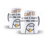 Caneca Porcelana Humor Flork Café Já Que É Muito Cedo Para Cerveja