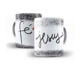 Caneca Porcelana Jesus Fé
